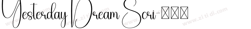Yesterday Dream Scri字体转换